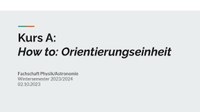 Kurs A - How to: Orientierungseinheit